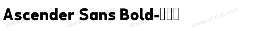 Ascender Sans Bold字体转换